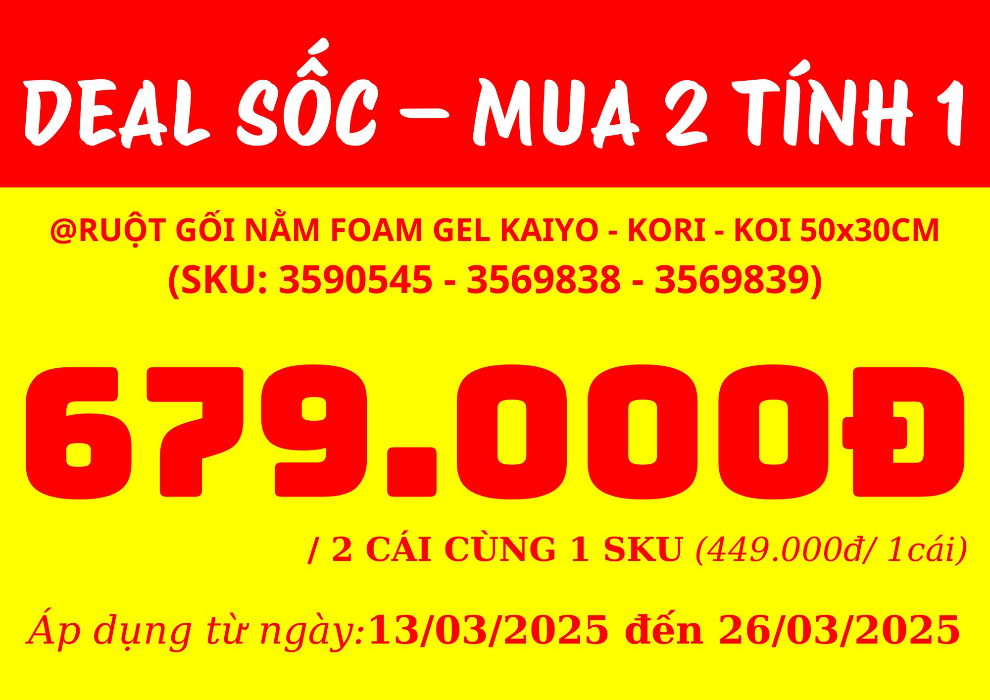 🔥 DEAL SỐC – MUA 2 TÍNH 1 🔥